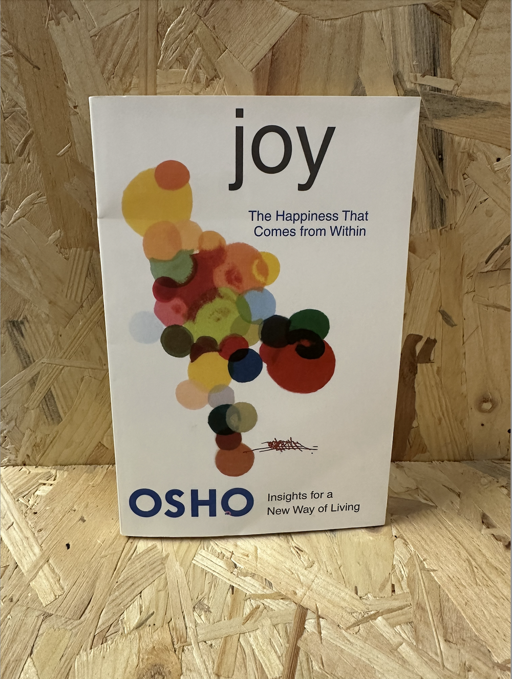 Joy : The Happiness That Comes From Within (by Osho) — big heart yoga